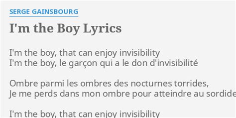 i am the boy that can enjoy invisibility celine|Serge Gainsbourg – I'm the Boy Lyrics .